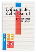 Portada del producto:  Dificultades del español para hablantes de inglés.