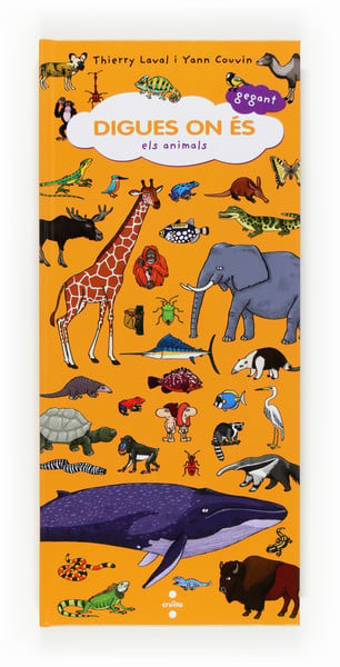 Portada del producto:  Digues on és gegant. Els animals