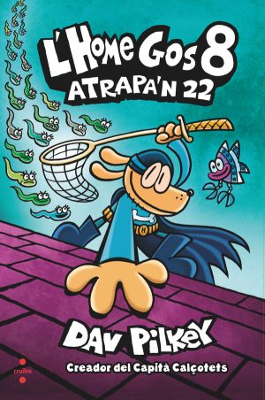 Portada del producto:  L’Home Gos 8. Atrapa’n 22