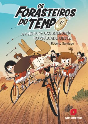 Portada del producto:  Os Forasteiros do Tempo 1. A aventura dos Balbuena no afastado Oeste