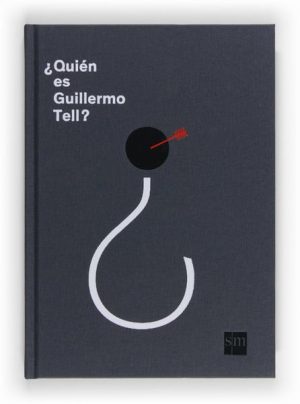 Portada del producto:  ¿Quién es Guillermo Tell?