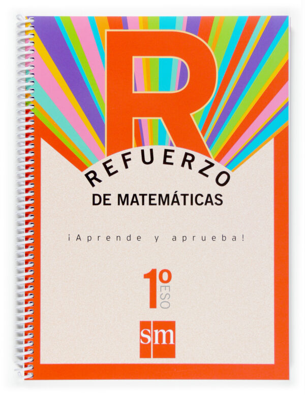 Portada del producto:  Refuerzo de matemáticas. ¡Aprende y aprueba! 1 ESO