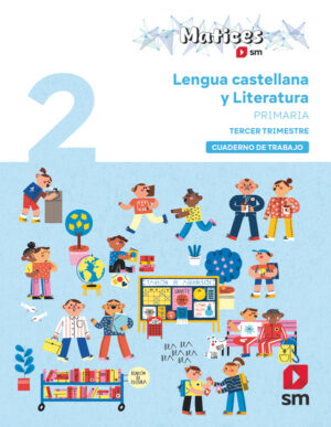 Portada del producto:  Cuaderno de Lengua Castellana y Literatura. 2 Primaria. 3 Trimestre. Matices