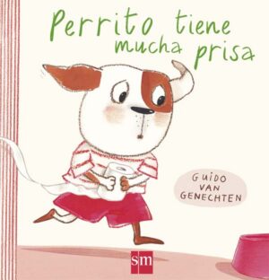 Portada del producto:  Perrito tiene mucha prisa