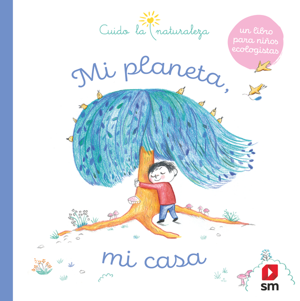 Portada del producto:  Mi planeta, mi casa