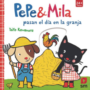 Portada del producto:  Pepe y Mila pasan el día en la granja