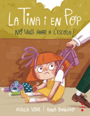 Portada del producto:  La Tina i en Pop 6. No vull anar a l’escola!