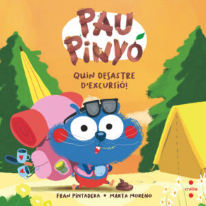 Portada del producto:  Pau Pinyó. Quin desastre d’excursió!