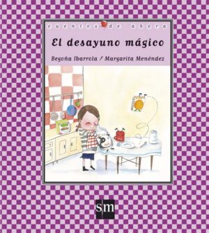 Portada del producto:  El desayuno mágico