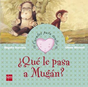 Portada del producto:  ¿Qué le pasa a Mugán?