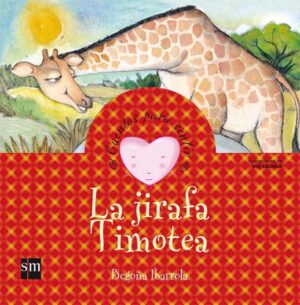 Portada del producto:  La jirafa Timotea