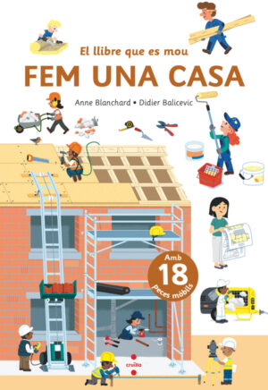 Portada del producto:  El llibre que es mou: Fem una casa