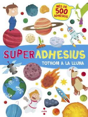 Portada del producto:  Superadhesius. Tothom a la Lluna