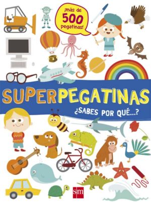 Portada del producto:  Superpegatinas ¿sabes por qué…?