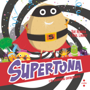 Portada del producto:  Supertona. El carnaval catastròfic