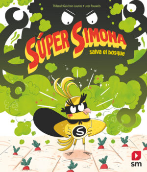 Portada del producto:  Súper Simona salva el bosque