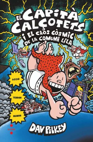 Portada del producto:  8. El Capità Calçotets i el caos còsmic de la Comuna Lila