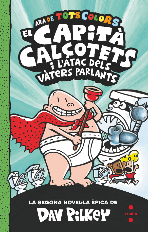 Portada del producto:  2. El Capità Calçotets i l’atac dels vàters parlants
