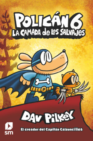 Portada del producto:  Policán 6: La camada de los salvajes