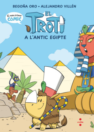 Portada del producto:  Còmic Troti 2: El Troti a l’antic Egipte