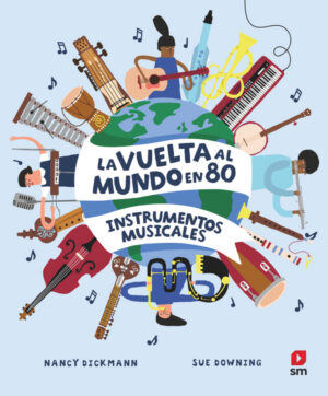 Portada del producto:  La vuelta al mundo en 80 instrumentos musicales
