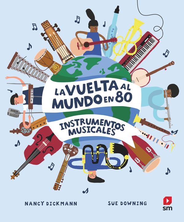 Portada del producto:  La vuelta al mundo en 80 instrumentos musicales