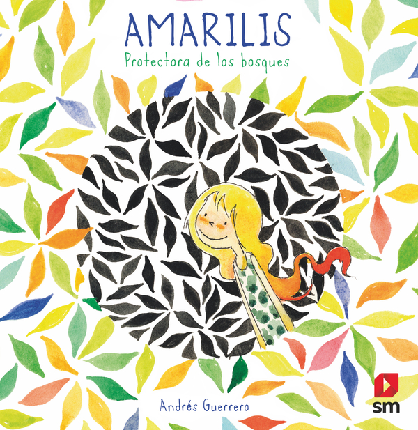 Portada del producto:  Amarilis. Protectora de los bosques