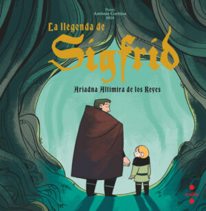 Portada del producto:  La llegenda de Sigfrid (I Premi Antònia Cortijos)