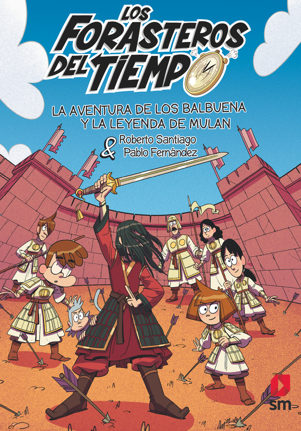 Portada del producto:  Los Forasteros del Tiempo 19: La aventura de los Balbuena y la leyenda de Mulán
