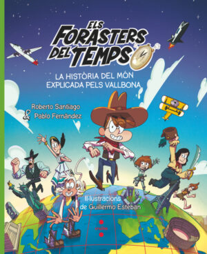 Portada del producto:  Els Forasters del Temps. La història del món explicada pels Vallbona