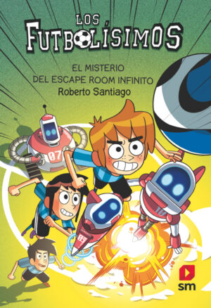 Portada del producto:  Los Futbolísimos 28: El misterio del escape room infinito