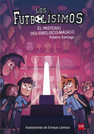 Portada del producto:  Los Futbolísimos 12: El misterio del obelisco mágico