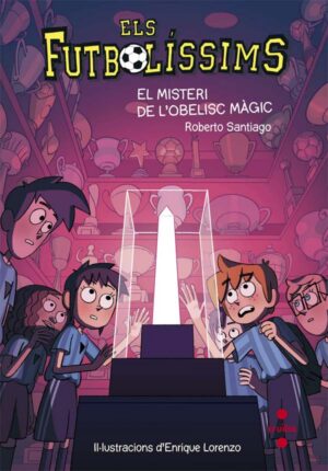 Portada del producto:  Els Futbolíssims 12: El misteri de l’obelisc màgic