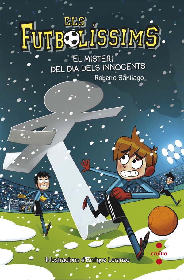 Portada del producto:  Els Futbolíssims 11: El misteri del dia dels Innocents