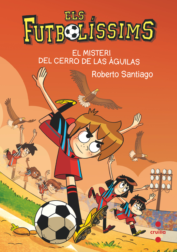 Portada del producto:  Els Futbolíssims 21: El misteri del Cerro de las Águilas