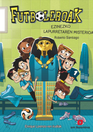 Portada del producto:  Futboleroak 5: Ezinezco Lapurretaren misterioa