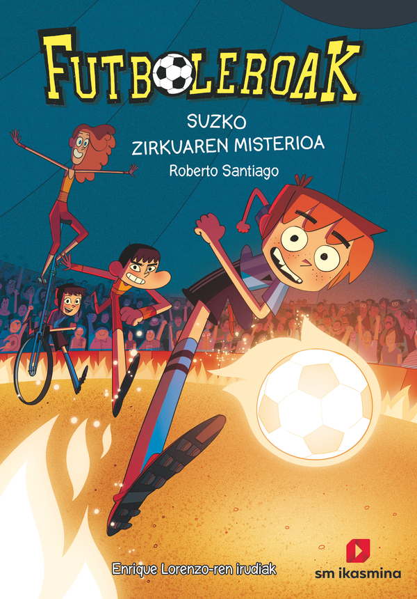 Portada del producto:  Futboleroak 8: Suaren zirkuaren misterioa