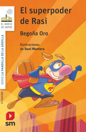 Portada del producto:  La pandilla de la ardilla 12. El superpoder de Rasi