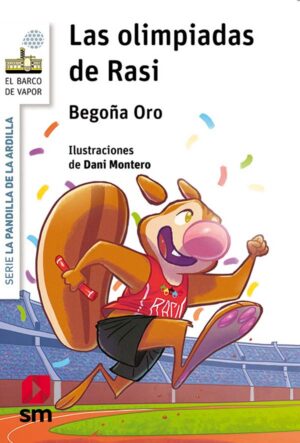 Portada del producto:  La pandilla de la ardilla 18. Las olimpiadas de Rasi