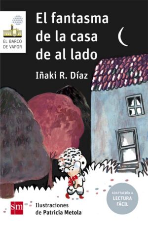 Portada del producto:  El fantasma de la casa de al lado (Lectura Fácil)