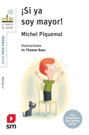 Portada del producto:  Pepe piensa… ¡Si ya soy mayor!
