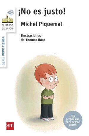 Portada del producto:  Pepe piensa… ¡no es justo!