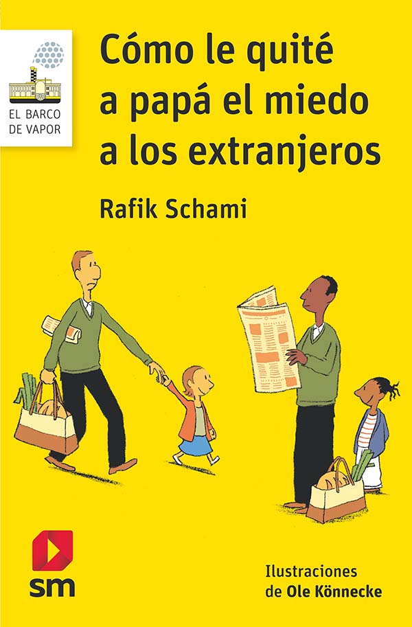 Portada del producto:  Cómo le quité a papá el miedo a los extranjeros
