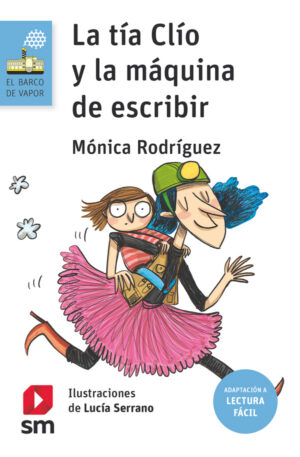 Portada del producto:  La tía Clío y la máquina de escribir (Lectura Fácil)