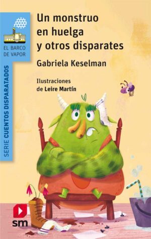 Portada del producto:  Un monstruo en huelga y otros disparates
