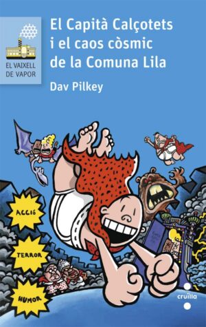Portada del producto:  El Capità Calçotets i el caos còsmic de la Comuna Lila