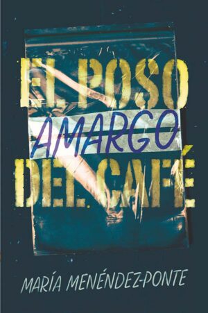 Portada del producto:  El poso amargo del café