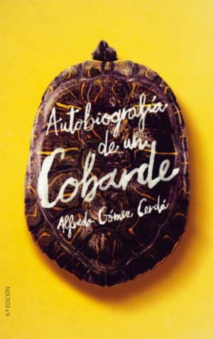 Portada del producto:  Autobiografía de un cobarde