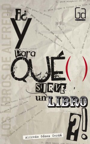 Portada del producto:  ¿Y para qué sirve un libro?