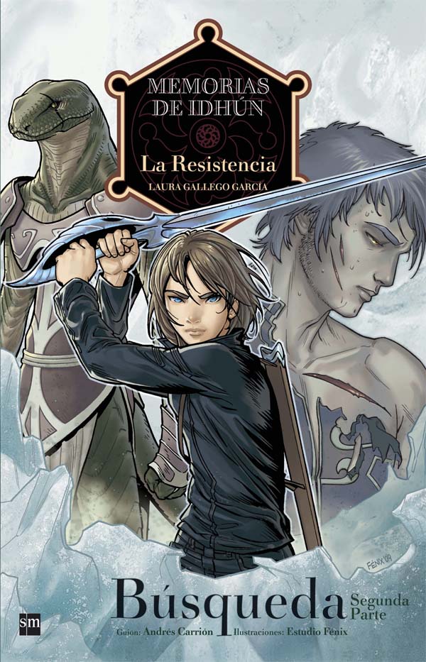 Portada del producto:  Memorias de Idhún: La Resistencia. Búsqueda [2ª Parte]. Cómic